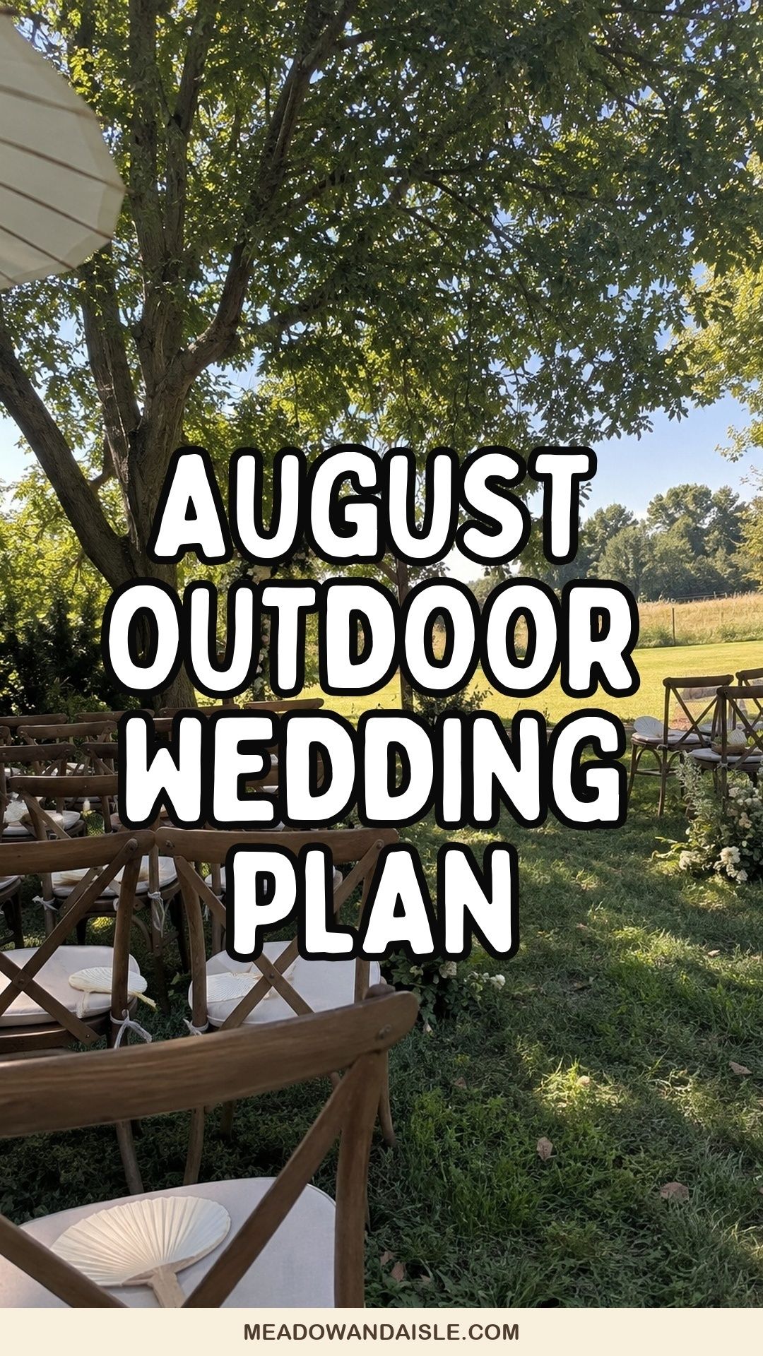 Pinterest pin with the title August Outdoor Wedding Planning