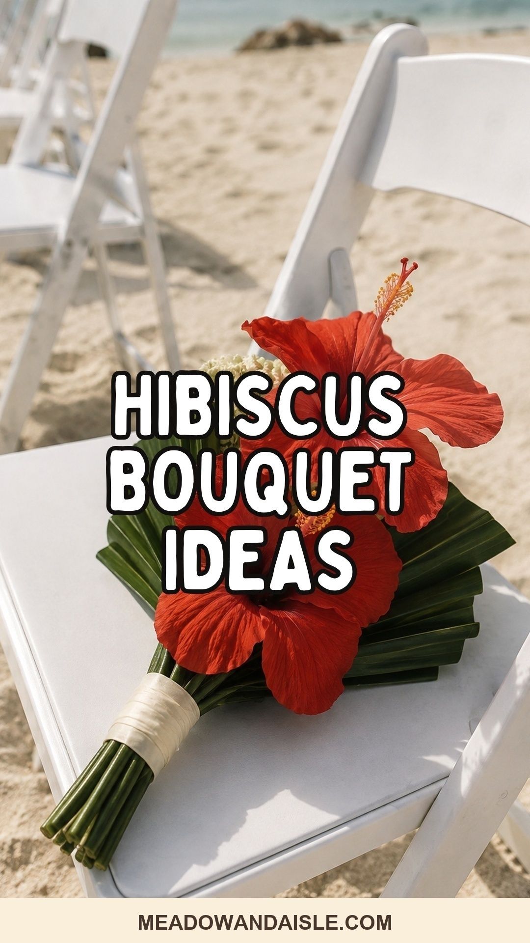 Hibiscus bouquet ideas Pinterest pin for Meadow & Aisle