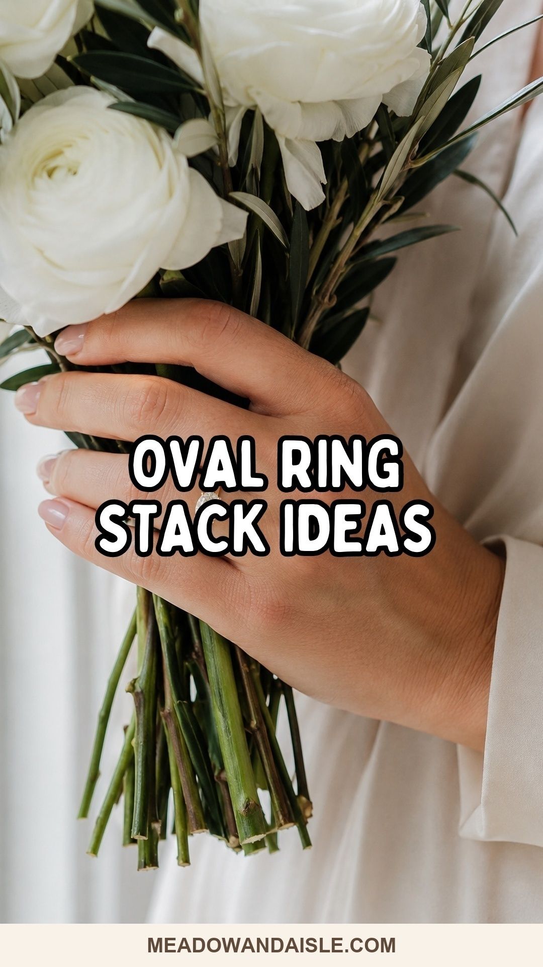 Oval Ring Stack Ideas Pinterest pin with a bride holding white flowers