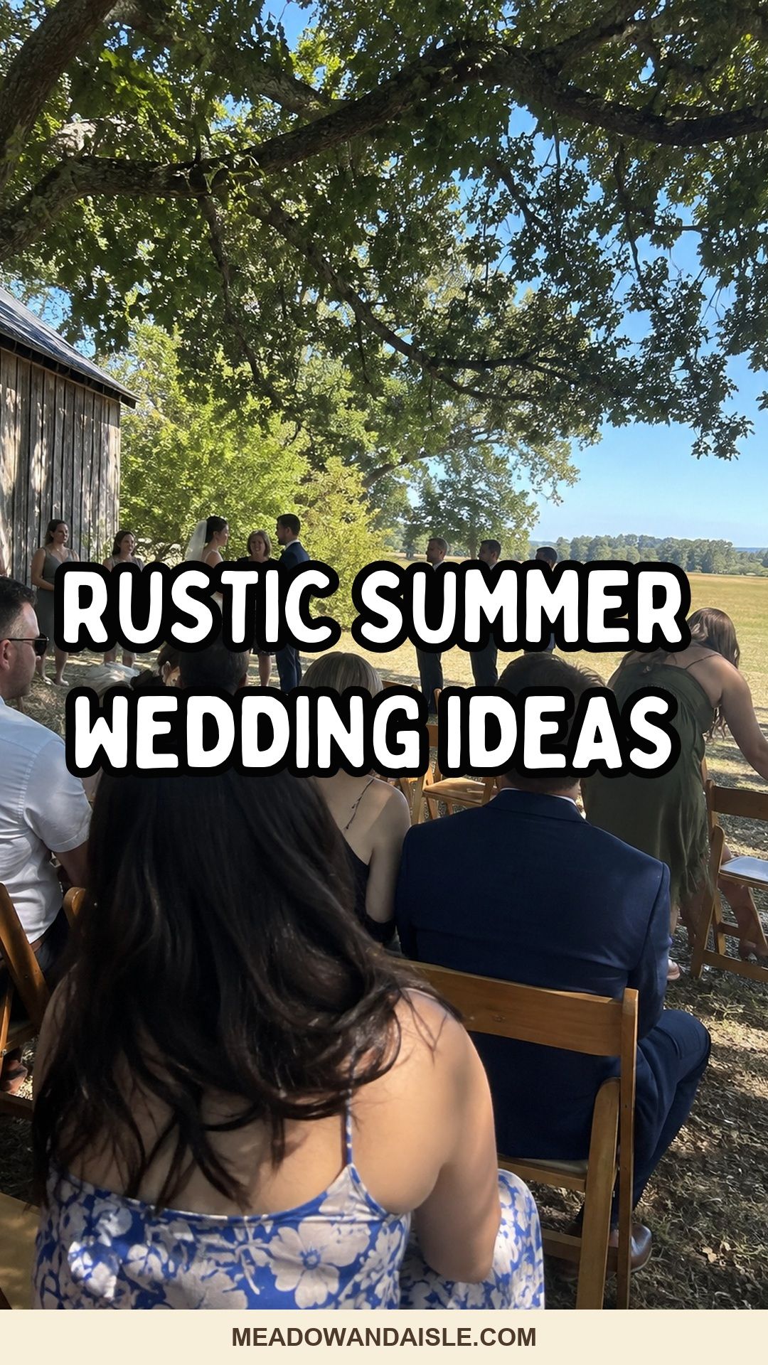 Rustic summer wedding ideas Pinterest pin for Meadow & Aisle.