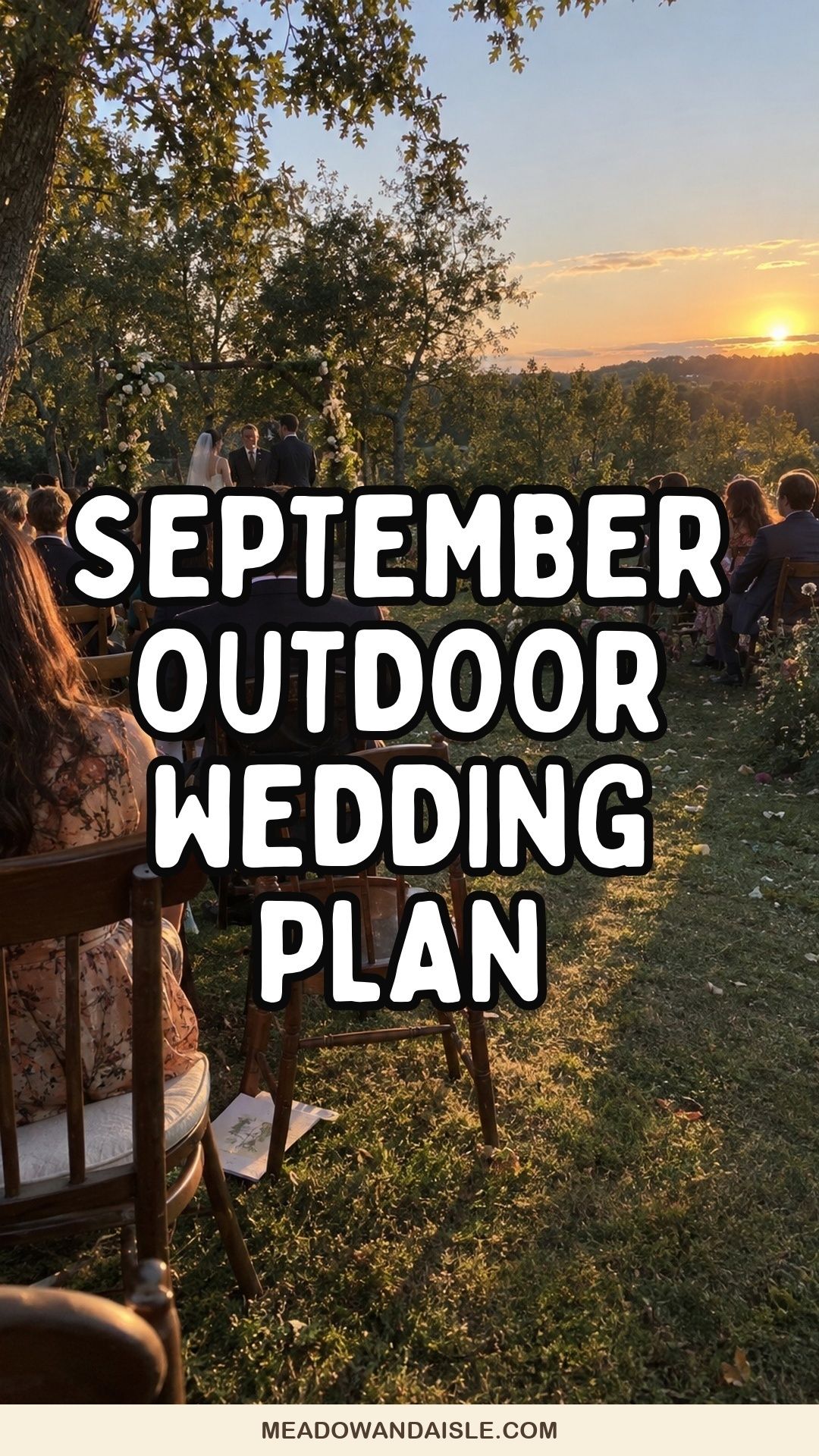 Pinterest pin with the title September Outdoor Wedding Planning