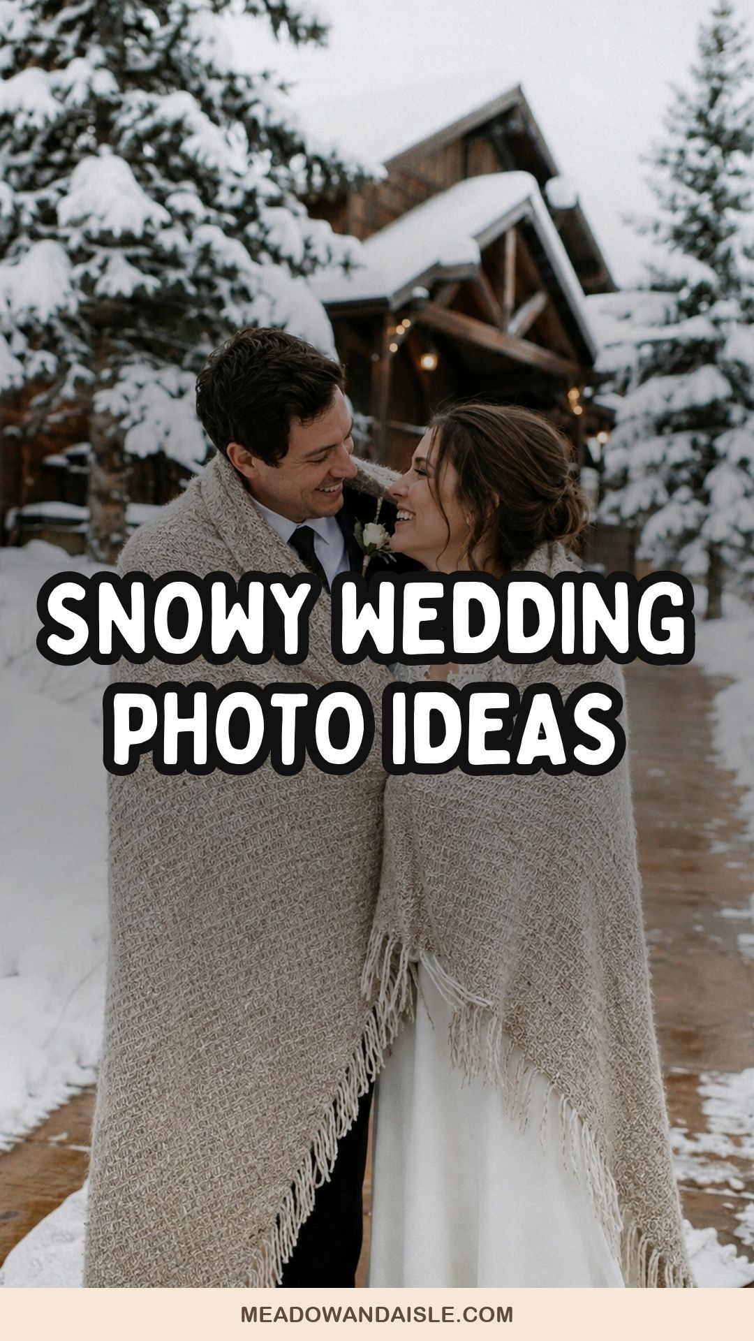 Snowy wedding photo ideas for beautiful winter memories