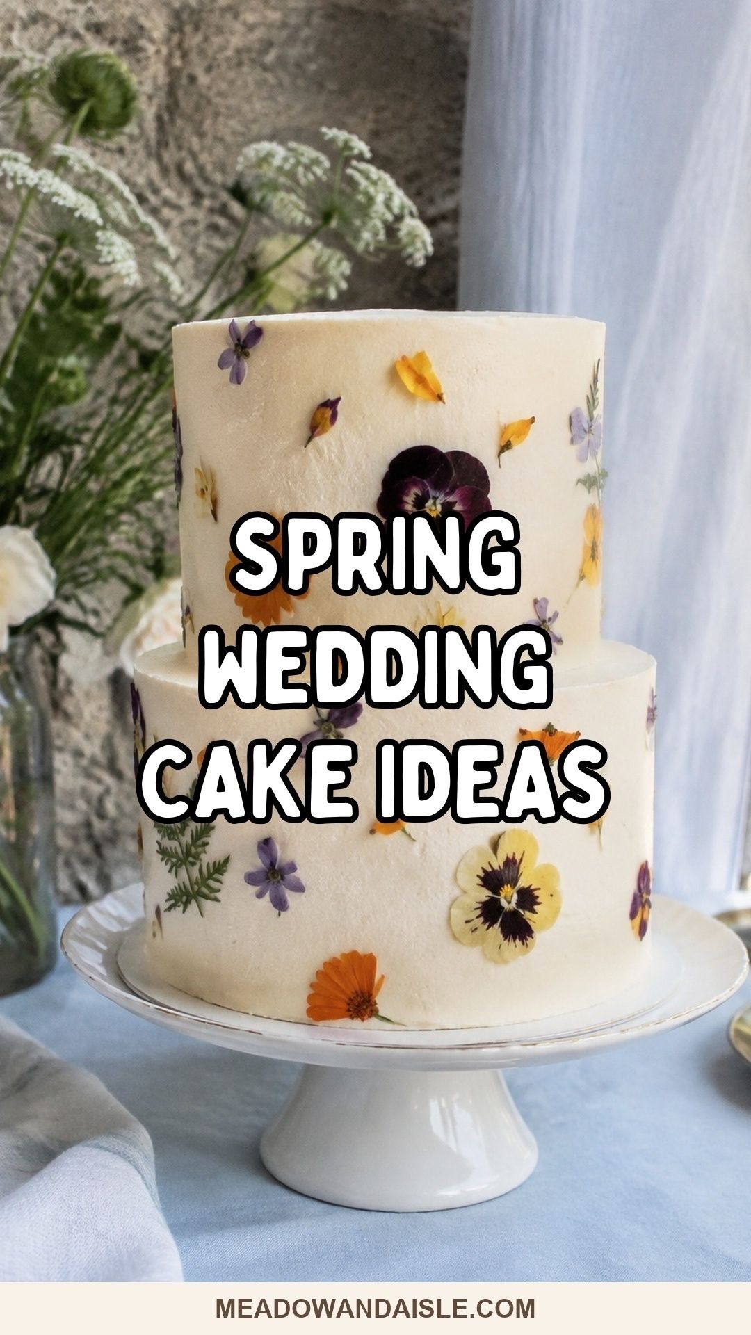 Pressed flower wedding cake with Spring Wedding Cake Ideas title.