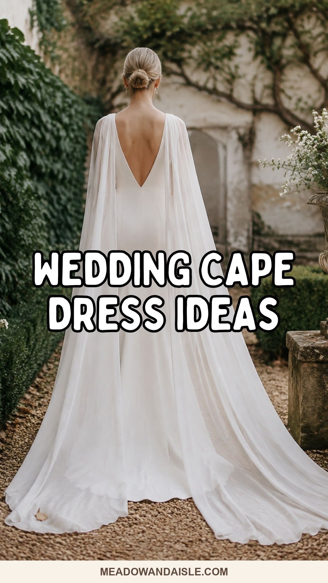 Wedding cape dress ideas with a flowing bridal cape in a garden
