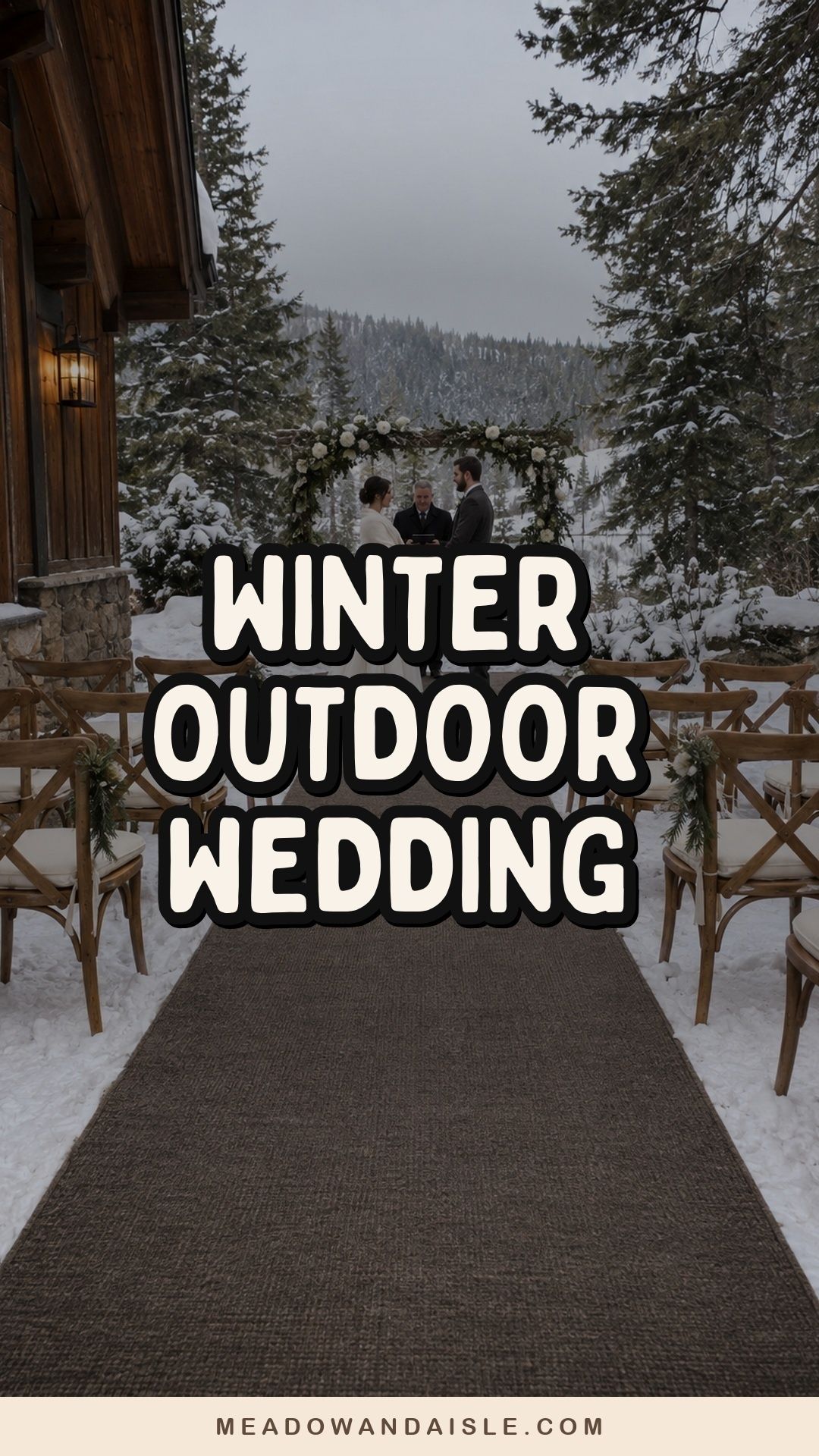 Pinterest pin for winter outdoor wedding ideas
